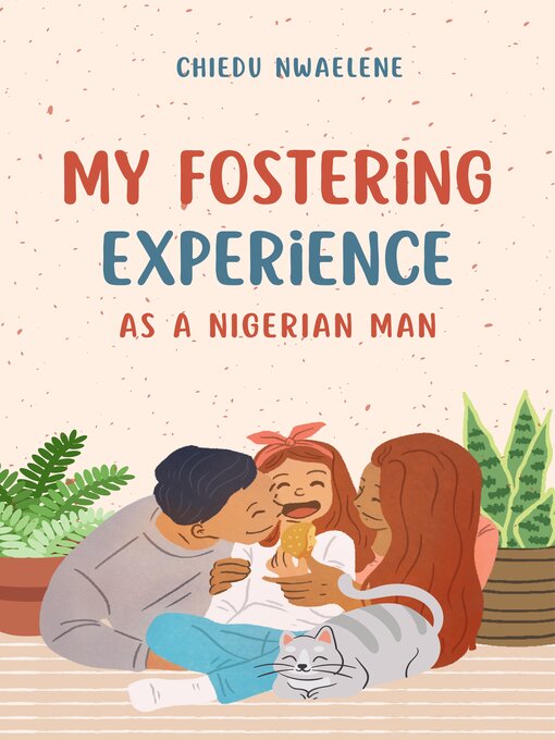 Title details for My Fostering Experience as a Nigerian by Chi Ose - Available